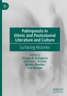 Palimpsests in Ethnic and Postcolonial Literature and Culture edito da Springer International Publishing