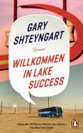 Willkommen in Lake Success di Gary Shteyngart edito da Penguin TB Verlag