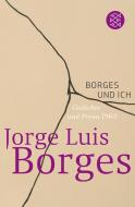 Borges und ich. (El hacedor) di Jorge Luis Borges edito da FISCHER Taschenbuch