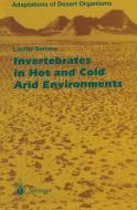 Invertebrates in Hot and Cold Arid Environments di Lauritz Somme edito da Springer Berlin Heidelberg