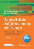 Bauphysikalische Aufgabensammlung mit Lösungen Bauphysikalische Aufgabensammlung mit Lösungen