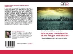 Pautas para la evaluación de los riesgos ambientales di Maria del Pilar Muschietti Piana, Gabriela Civeira edito da EAE