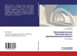 Ekonomicheskaya Bezopasnost' di Orlova Anna, Nikulina Evgeniya edito da Lap Lambert Academic Publishing