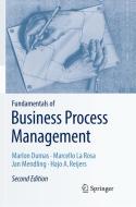 Fundamentals of Business Process Management di Marlon Dumas, Marcello La Rosa, Jan Mendling, Hajo A. Reijers edito da Springer Berlin Heidelberg