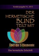 Der hermetische Bund teilt mit di Theophrastus Paracelsus edito da Books on Demand