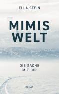 Mimis Welt di Ella Stein edito da Books on Demand