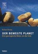 Der Bewegte Planet di Richard Fortey edito da Spektrum Akademischer Verlag