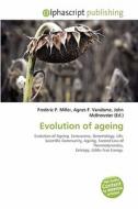 Evolution of ageing edito da Alphascript Publishing