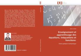 Enseignement et apprentissage des équations, inéquations et fonctions: di Rahim KOUKI edito da Editions universitaires europeennes EUE
