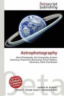 Astrophotography edito da Betascript Publishing
