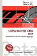 Taking Back the Cities Tour edito da Betascript Publishing