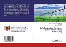 Soils Properties, Irrigation Suitability and Okra Productivity di Solomon Orpinga Ingyoroko Abagyeh, Shaibu Idoga, Ngozi Ifeoma Odiaka edito da LAP LAMBERT Academic Publishing
