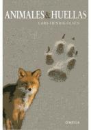 Animales & huellas di Lars-Henrik Olsen edito da Ediciones Omega, S.A.