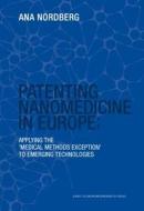 Patenting Nanomedicine di Ana Nordberg edito da DJOFPublishing