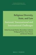 Religious Diversity, State, and Law: National, Transnational and International Challenges edito da BRILL NIJHOFF