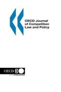 Oecd Journal Of Competition Law And Policy: Volume 2 Issue 4 di Oecd edito da Organization For Economic Co-operation And Development (oecd