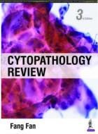 Cytopathology Review di Fang Fan edito da Jaypee Brothers Medical Publishers