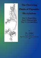 The Flowering Plants of Papuasia di R. J. Johns edito da University of Papua New Guinea Press