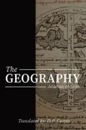 The Geography di Ananias of Sirak edito da Dalcassian Publishing Company