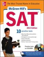 McGraw-Hill's SAT , 2013 Edition [With CDROM] di Christopher Black, Mark Anestis edito da McGraw-Hill