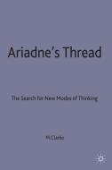 Ariadne's Thread di Mary E. Clark edito da Palgrave Macmillan UK
