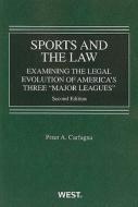 Sports And The Law di Peter Carfagna edito da West Academic