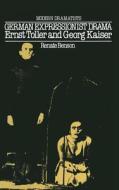 German Expressionist Drama di Renate Benson edito da Palgrave Macmillan