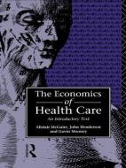 Economics of Health Care di John Henderson edito da Routledge
