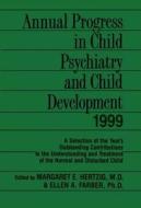 Annual Progress in Child Psychiatry and Child Development 1999 di Margaret Hertzig edito da Routledge