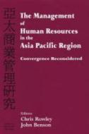The Management of Human Resources in the Asia Pacific Region di Chris Rowley edito da Routledge