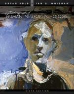 Fundamentals Of Human Neuropsychology di Bryan Kolb, Ian Q. Whishaw edito da Worth Publishers Inc.,u.s.