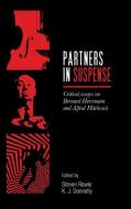Partners in suspense: Critical essays on Bernard Herrmann and Alfred Hitchcock edito da MANCHESTER UNIV PR