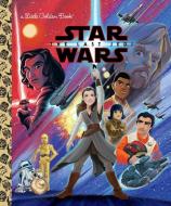 Star Wars: The Last Jedi (Star Wars) di Elizabeth Schaefer edito da GOLDEN BOOKS PUB CO INC