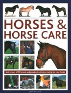 Horses & Horse Care di Judith Draper edito da Anness Publishing