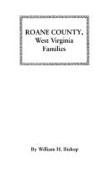 RoAne County, West Virginia Families di William H. Bishop, Bishop edito da Clearfield