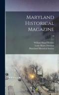Maryland Historical Magazine; 10 di William Hand Browne, Louis Henry Dielman edito da LIGHTNING SOURCE INC