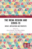 The MENA Region And COVID-19 edito da Taylor & Francis Ltd
