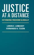 Justice at a Distance di Loren E. Lomasky, Fernando R. Tesón edito da Cambridge University Press