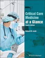 Critical Care Medicine At A Glance, 4th Edition di RM Leach edito da John Wiley And Sons Ltd