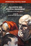 Philosophy and Political Engagement edito da Palgrave Macmillan UK
