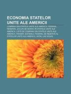 Economia Statelor Unite Ale Americii: Co di Surs Wikipedia edito da Books LLC, Wiki Series