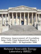Efficiency Improvement Of Crystalline Solar Cells edito da Bibliogov