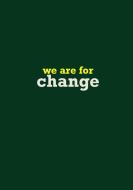 we are for change di @What #WeAreFor edito da Lulu.com