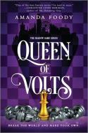 Queen of Volts di Amanda Foody edito da INKYARD PR