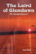 The Laird of Glendawn di Ted Moss edito da Lulu.com