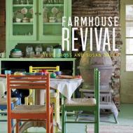 Farmhouse Revival di Sue Daley, Steve Gross edito da ABRAMS