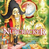 The Nutcracker di Patrick Regan edito da Andrews Mcmeel Publishing