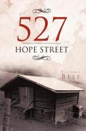 527 Hope Street di Victoria Best edito da Xlibris