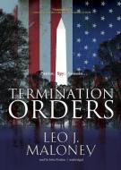 Termination Orders di Leo J. Maloney edito da Blackstone Audiobooks