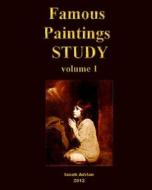 Famous Paintings Study Vol.1 di Iacob Adrian edito da Createspace
